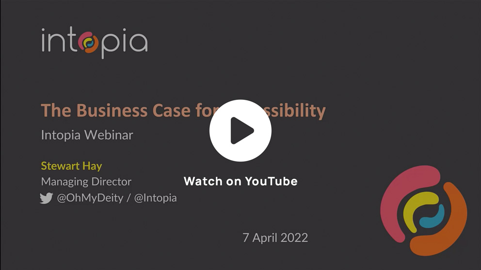 Play video on youtube - The business case for accessibility webinar